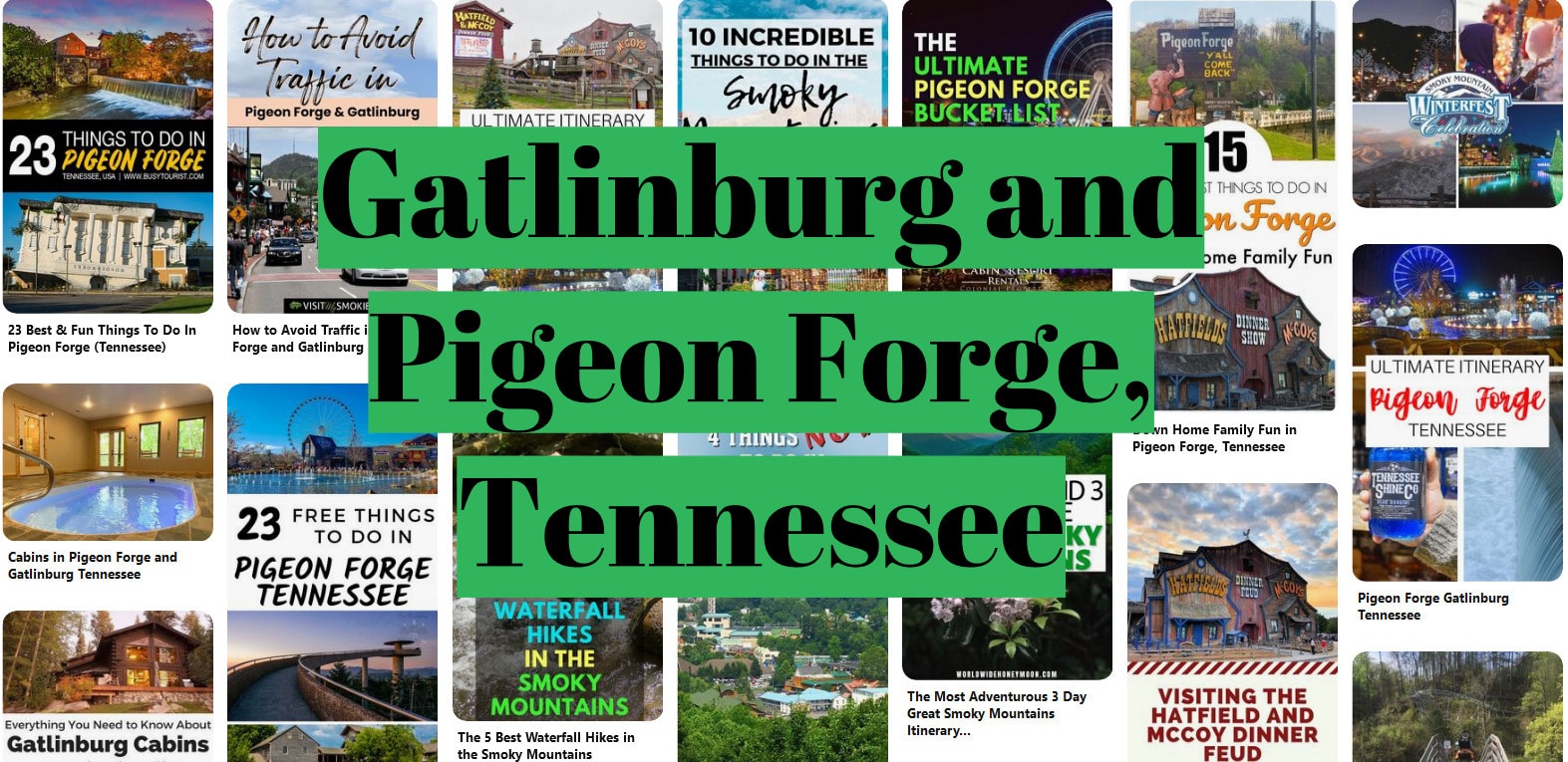 Gatlinburg and Pigeon Forge Tennessee