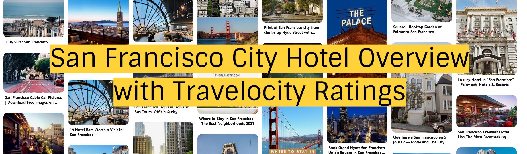  San Francisco City Hotel Overview with Travelocity Ratings