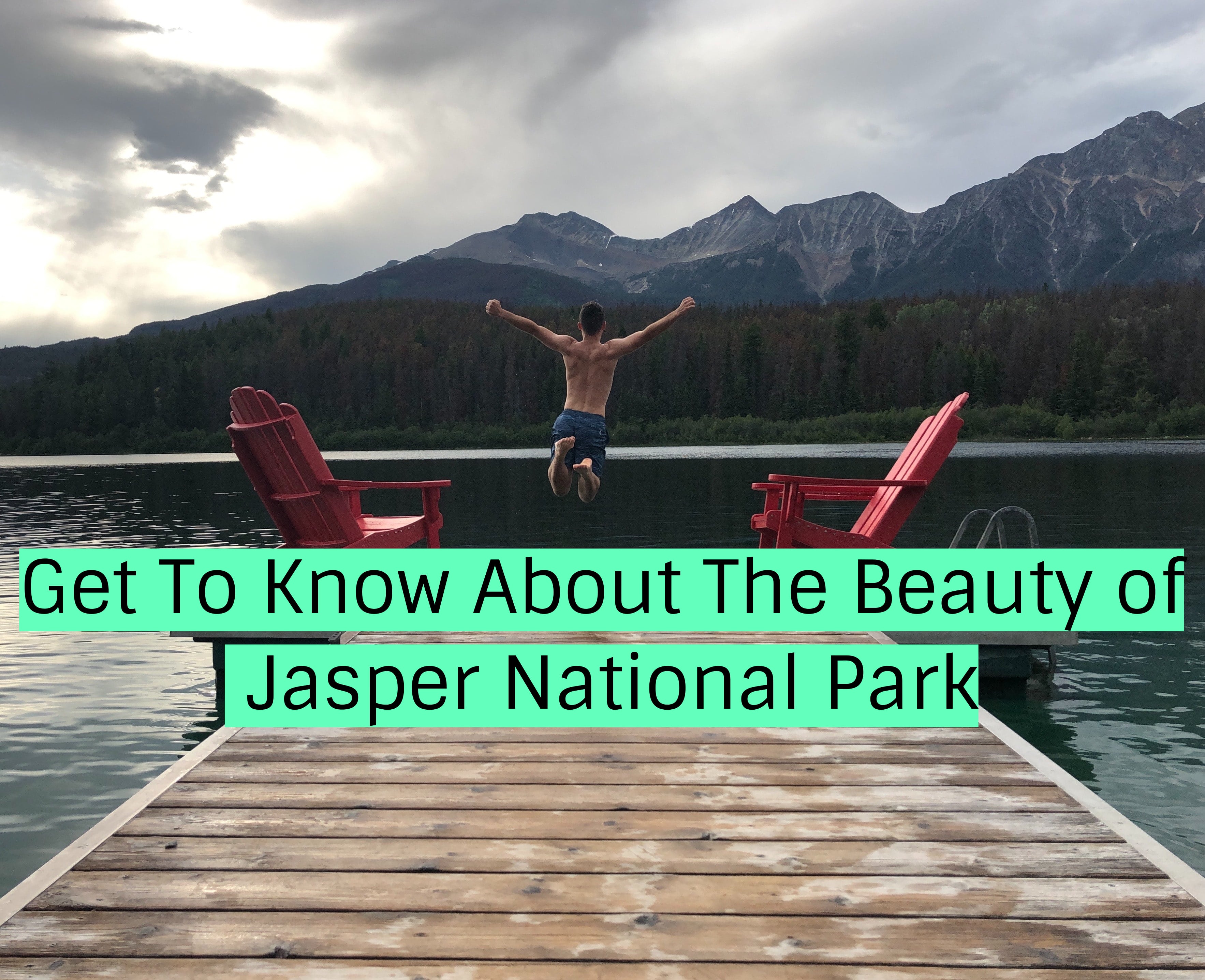 Get To Know About The Beauty of Jasper National Park