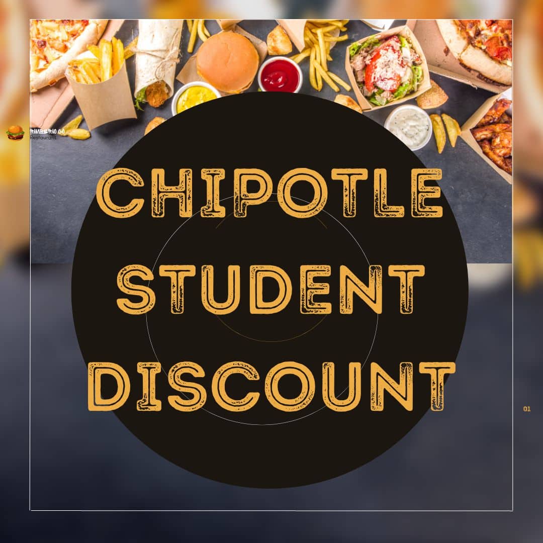 Chipotle Student Discount