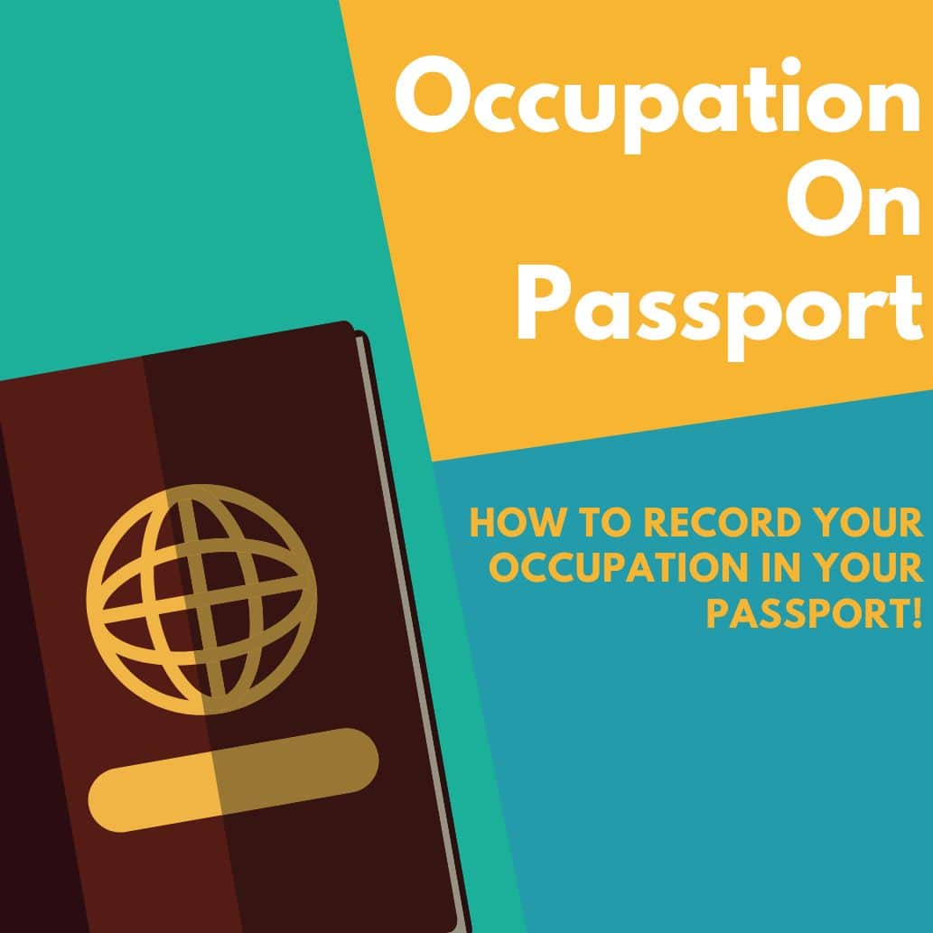 How To Record Your Occupation In Your Passport